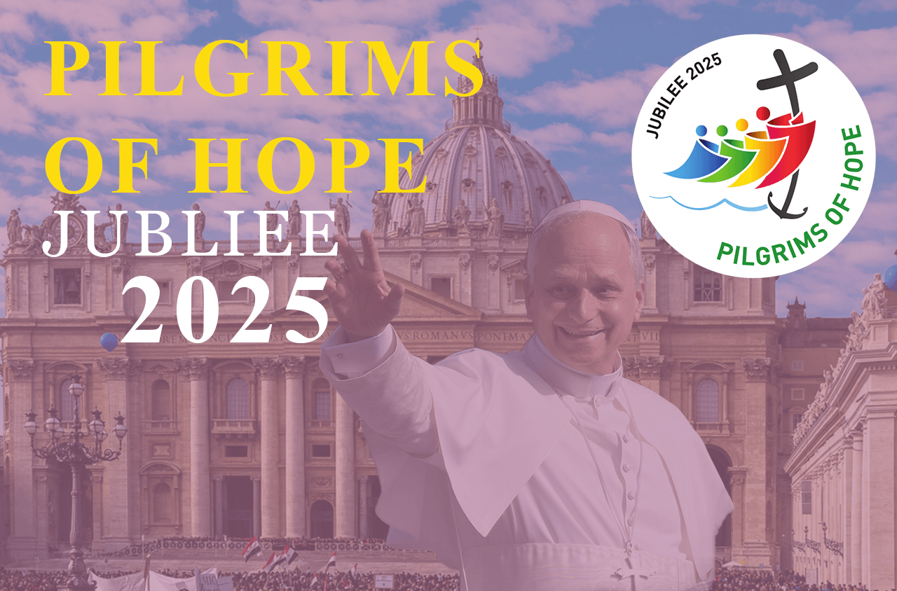 The Year Of Jubilee 2025: Read the Pope's message