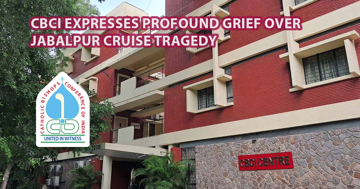 CBCI Expresses Profound Grief Over Jabalpur Cruise Tragedy